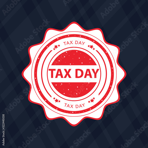 tax day grunge stamp with red band.