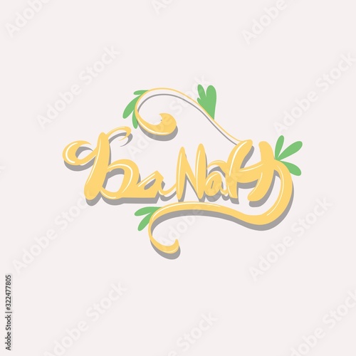 Banana lettering, on a cream background, yellow lettering, pastel colors.