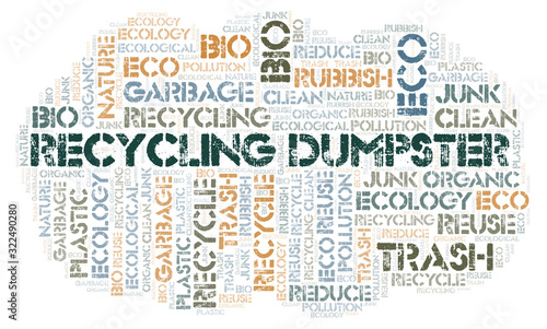 Recycling Dumpster word cloud. © sharafmaksumov