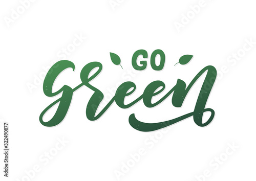 Go green hand drawn lettering