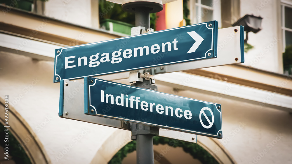 Street Sign to Engagement versus Indifference Street Sign to Engagement versus Indifference