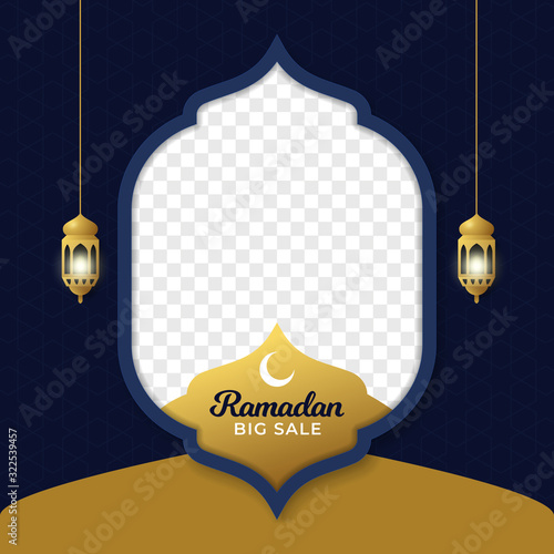 Ramadan Big Sale social media poster promotion template design with islamic frame photo placeholder vector illustration