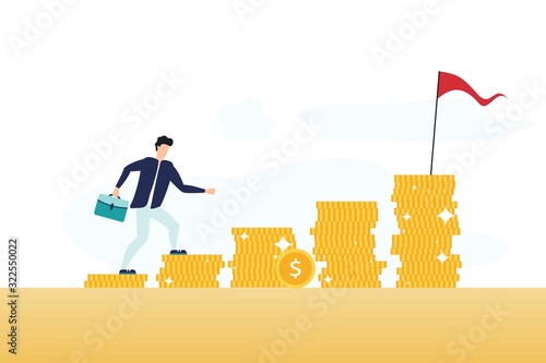 Business man is climbing stairs from stacks of coins toward his financial goal. Personal investment and pension savings concept. Modern vector illustration.