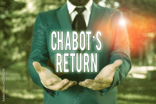 Word writing text Chabot S Return. Business photo showcasing the come back of conversation via auditory or textual method Man with opened hands stands in suite. Concept with copy space and man photo