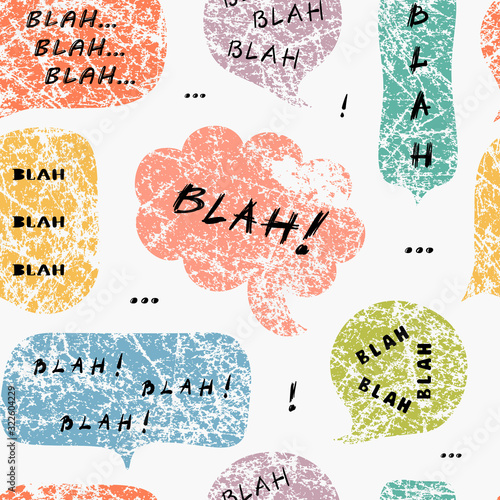 Grunge Speech Bubble with Blah blah blah phrase Vector Seamless pattern. Thought Bubbles Repeat Background
