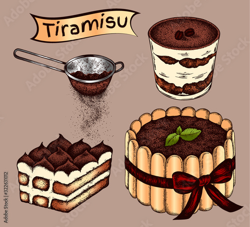 Sketch hand drawn set of italian dessert tiramisu. Tasty sweet cake, chocolate, cocoa, mascarpone, cupcake. Background for menu, bakery, restaurant. Vector illustration in vintage style. Engraving.