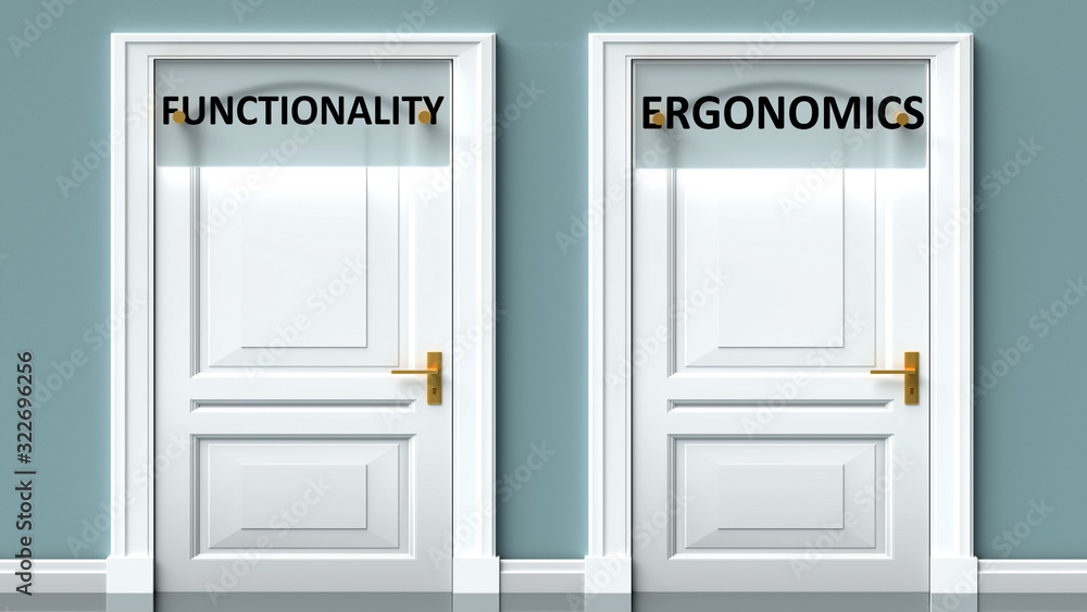 Functionality and ergonomics as a choice - pictured as words Functionality, ergonomics on doors to show that Functionality and ergonomics are opposite options while making decision, 3d illustration Functionality and ergonomics as a choice - pictured as words Functionality, ergonomics on doors to show that Functionality and ergonomics are opposite options while making decision, 3d illustration