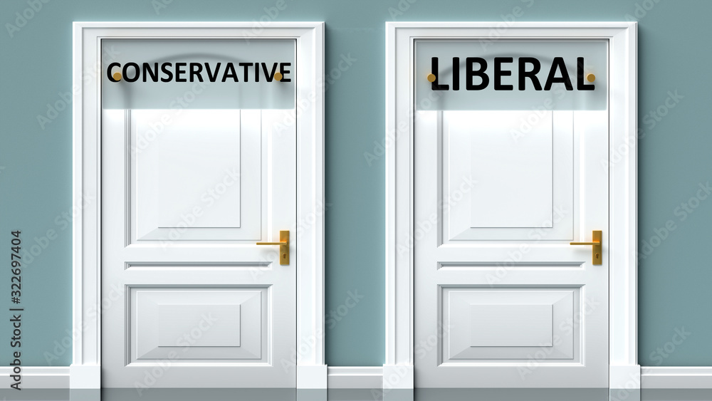 Conservative and liberal as a choice - pictured as words Conservative, liberal on doors to show that Conservative and liberal are opposite options while making decision, 3d illustration Conservative and liberal as a choice - pictured as words Conservative, liberal on doors to show that Conservative and liberal are opposite options while making decision, 3d illustration