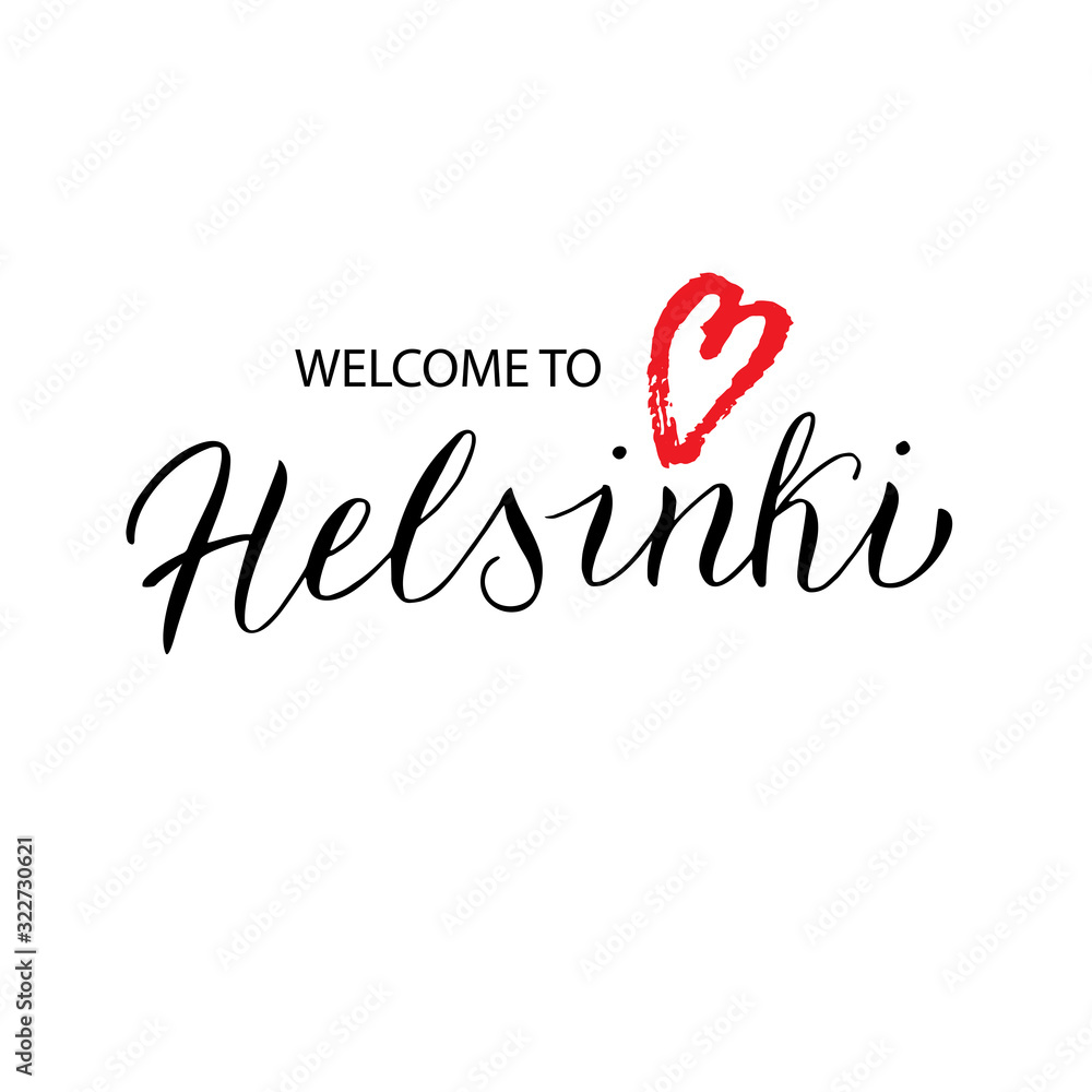 Welcome to Helsinki lettering text sign. Travel agency typography banner. Souvenir, magnet, t-shirt, poster design. Vector eps 10.