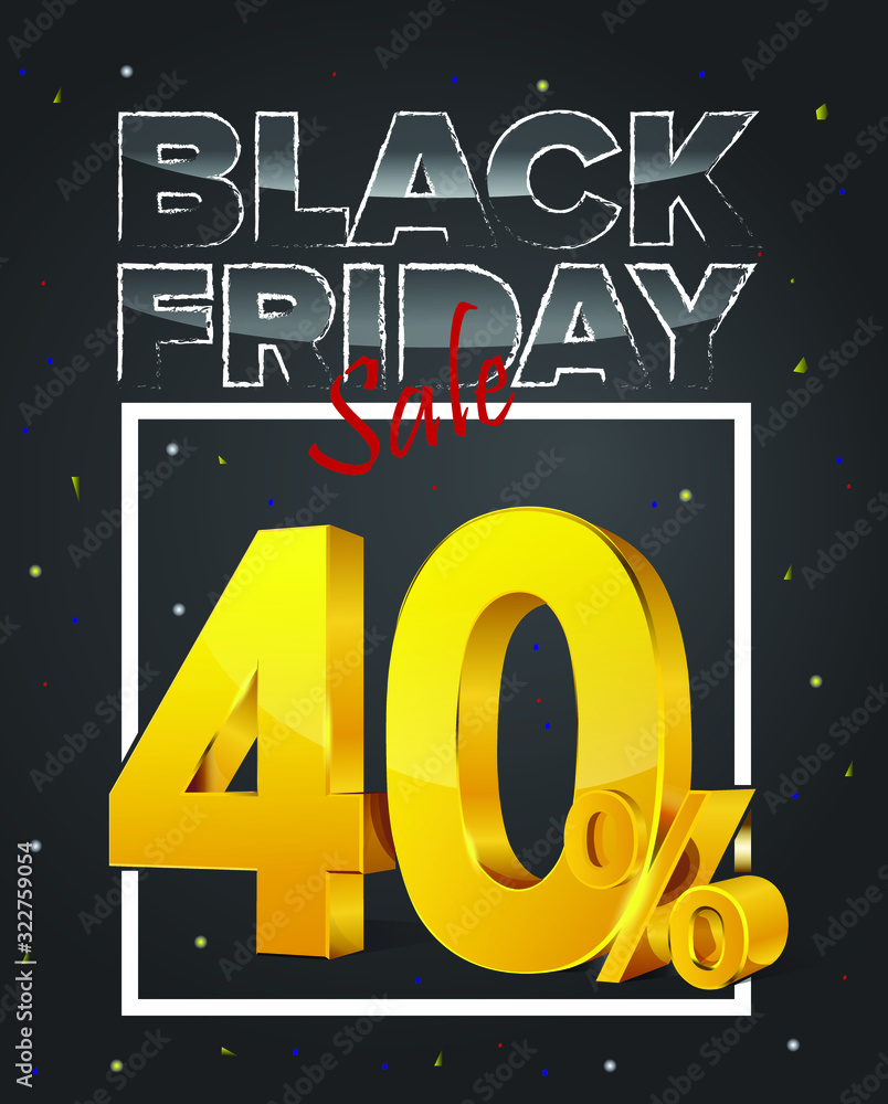 Black Friday Sale. Banner, poster. Discount with the price is 40%.