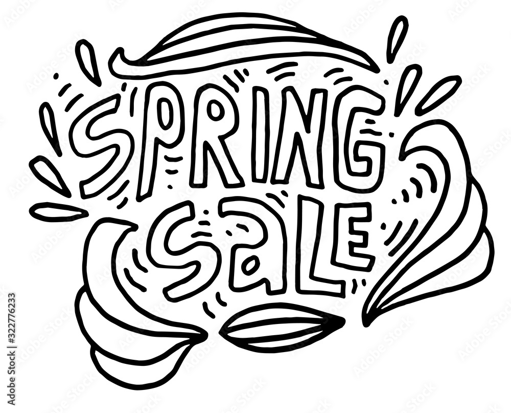 Doodle vector illustration Spring Sale for sale, closeout, clearance. Funny motivation quote. Hand drawn with black line Doodle vector illustration Spring Sale for sale, closeout, clearance. Funny motivation quote. Hand drawn with black line