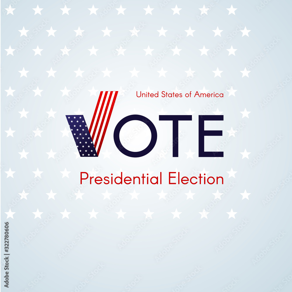 Fototapeta premium US presidential election Voting 2020 Text Vote with a tick USA flag on a light background stars Patriotic american flag theme Banner poster card USA Presidential Election checkmark vote sign Vector