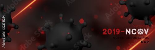 Novel Coronavirus (2019-nCoV). Virus Covid 19-NCP. Coronavirus nCoV denoted is single-stranded RNA virus. Background with realistic 3d black virus cells. Horizontal banner, poster, header for website.