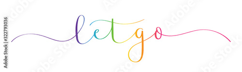 LET GO rainbow-colored vector brush calligraphy banner with swashes