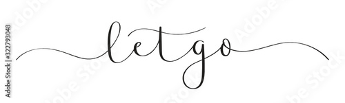 LET GO black vector brush calligraphy banner with swashes