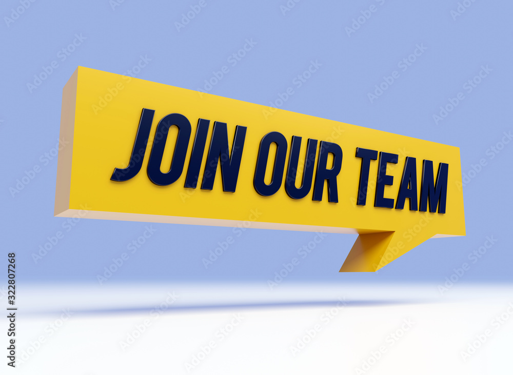 Join our team text words on yellow bubble 3D render Join our team text words on yellow bubble 3D render