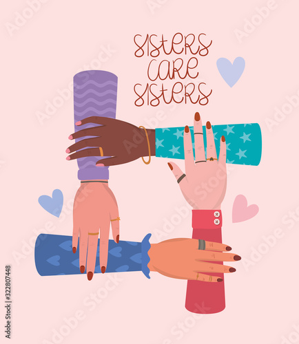 Hands and sisters care sisters of women empowerment vector design