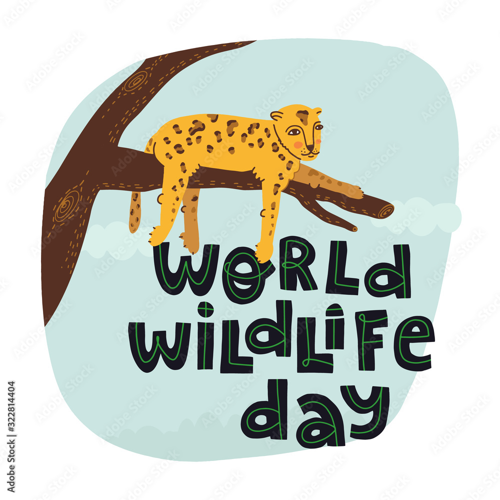 Fototapeta premium World wildlife day hand drawn lettering text with fun leopard lying on a tree branch and chilling. Fun hand drawn vector illustration on isolated background.