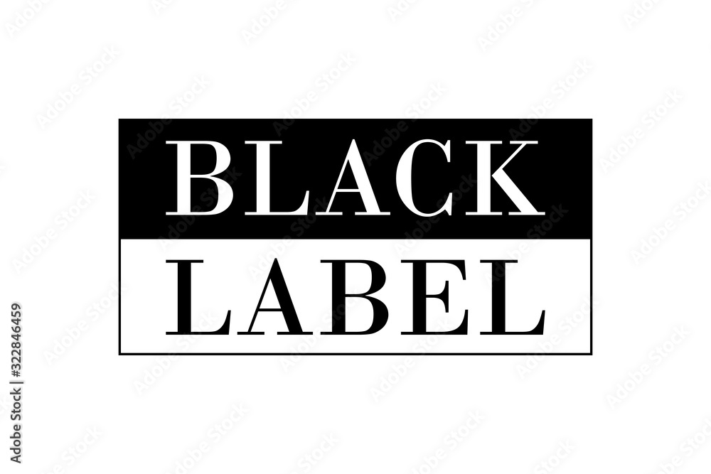 Black Label - Vector illustration design for banner, t shirt graphics, fashion prints, slogan tees, stickers, cards, labels, posters and other creative uses Black Label - Vector illustration design for banner, t shirt graphics, fashion prints, slogan tees, stickers, cards, labels, posters and other creative uses