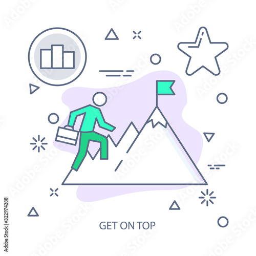 Get on Top vector illustration flat design concept. EPS 10 File