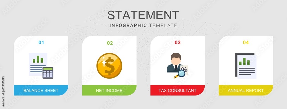 4 statement flat icons set isolated on infographic template. Icons set with Balance Sheet, Net Income, tax consultant, Annual report icons.