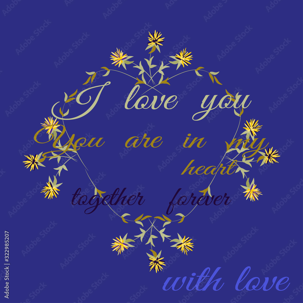 Botanical frame in shape of heart for wedding, for holiday, Valentines Day. Flowers and herbs of gold color on blue background, text. Vector illustration, luxury design element, romantic phrase. Botanical frame in shape of heart for wedding, for holiday, Valentines Day. Flowers and herbs of gold color on blue background, text. Vector illustration, luxury design element, romantic phrase.
