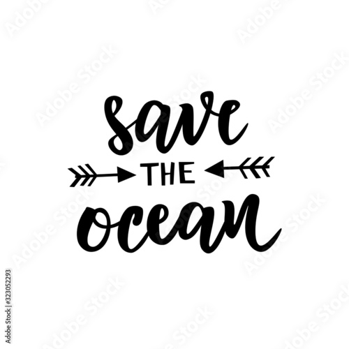 Save the ocean hand lettering text. Ecology print, planet and environment protection concept. Cute vector fishes