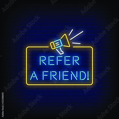 Refer a Friend Neon Signs Style Text Vector