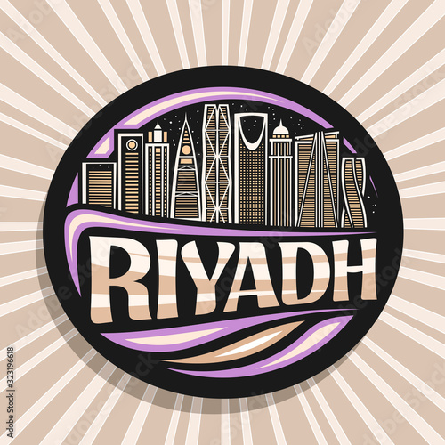 Vector logo for Riyadh, black decorative round badge with line illustration of famous riyadh city scape on evening sky background, design tourist fridge magnet with creative letters for word riyadh.