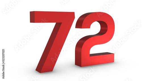 Number 72 Seventy Two Red Sign 3D Rendering Isolated on White Background
