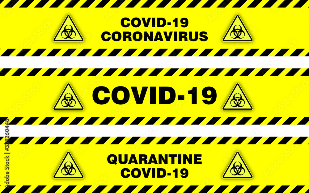 Covid-19 coronavirus quarantine biohazard sign, yellow background, black stripes Covid-19 coronavirus quarantine biohazard sign, yellow background, black stripes
