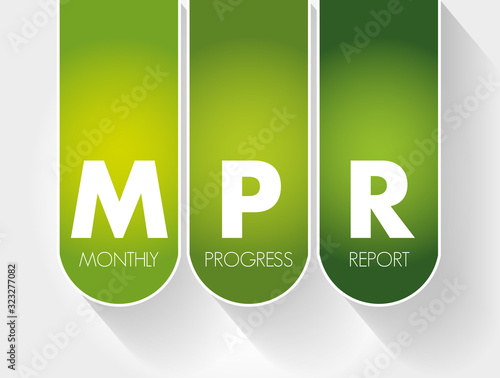 MPR - Monthly Progress Report acronym, business concept background