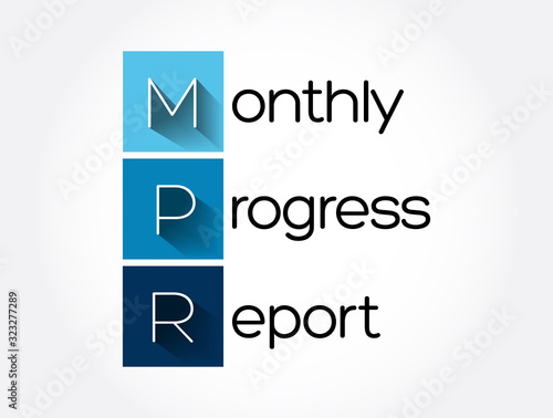 MPR - Monthly Progress Report acronym, business concept background