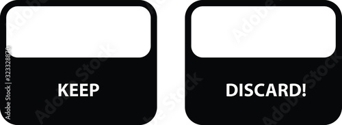 Keep or Discard icon, vector illustration