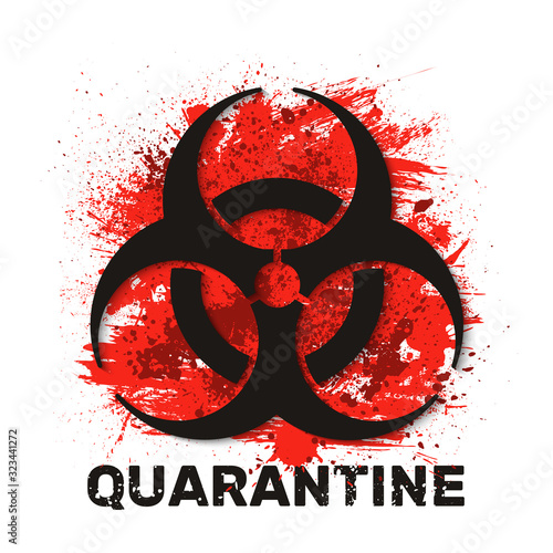 Quarantine sign. Biohazard danger virus warning. Vector illustration
