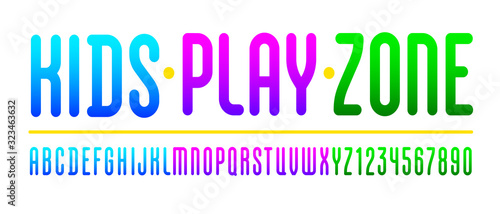 Kids playful font, trendy colorful alphabet, Latin letters (A, B, C, D, E, F, G, H, I, J, K, L, M, N, O, P, Q, R, S, T, U, V, W, X, Y, Z) and Arabic numerals (0, 1, 2, 3, 4, 5, 6, 7, 8, 9)