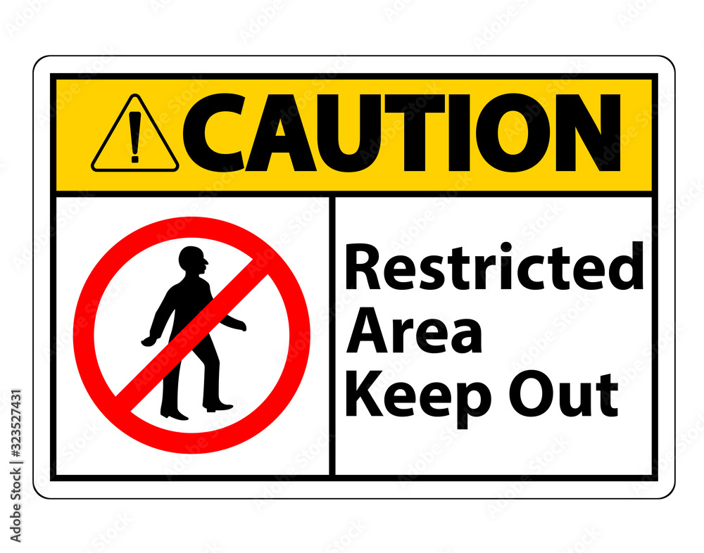 Restricted Area Keep Out Symbol Sign On White Background Restricted Area Keep Out Symbol Sign On White Background