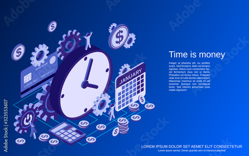 Time is money, management, business planning flat isometric vector concept illustration