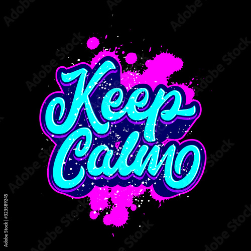 keep calm lettering typography. inspiration and motivational typography quotes for t-shirt and poster design illustration - vector