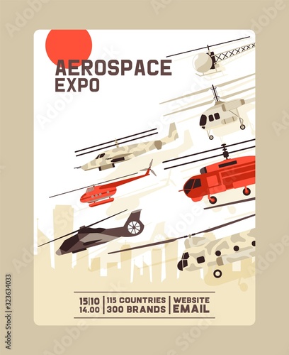 Aerospace expo invitation, aircraft exhibition poster, vector illustration. Airshow announcement, different helicopters in flat cartoon style. Aviation expo event ticket, aircraft helicopter show