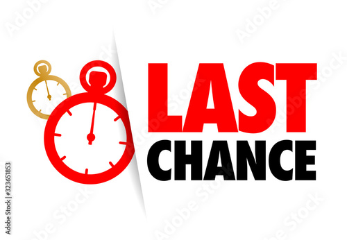 Last chance
