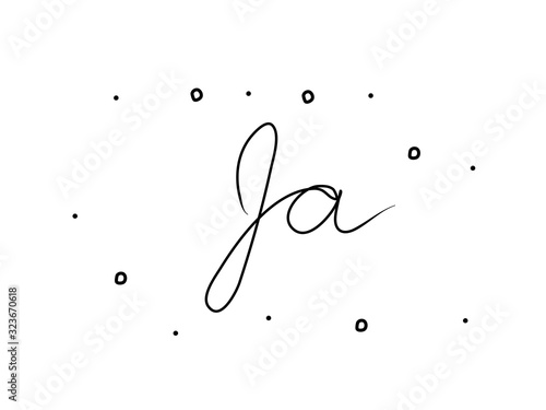 Ja phrase handwritten with a calligraphy brush. Yes in german. Modern brush calligraphy. Isolated word black