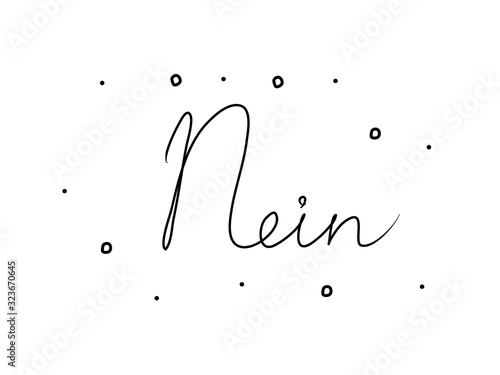 Nein phrase handwritten with a calligraphy brush. No in german. Modern brush calligraphy. Isolated word black