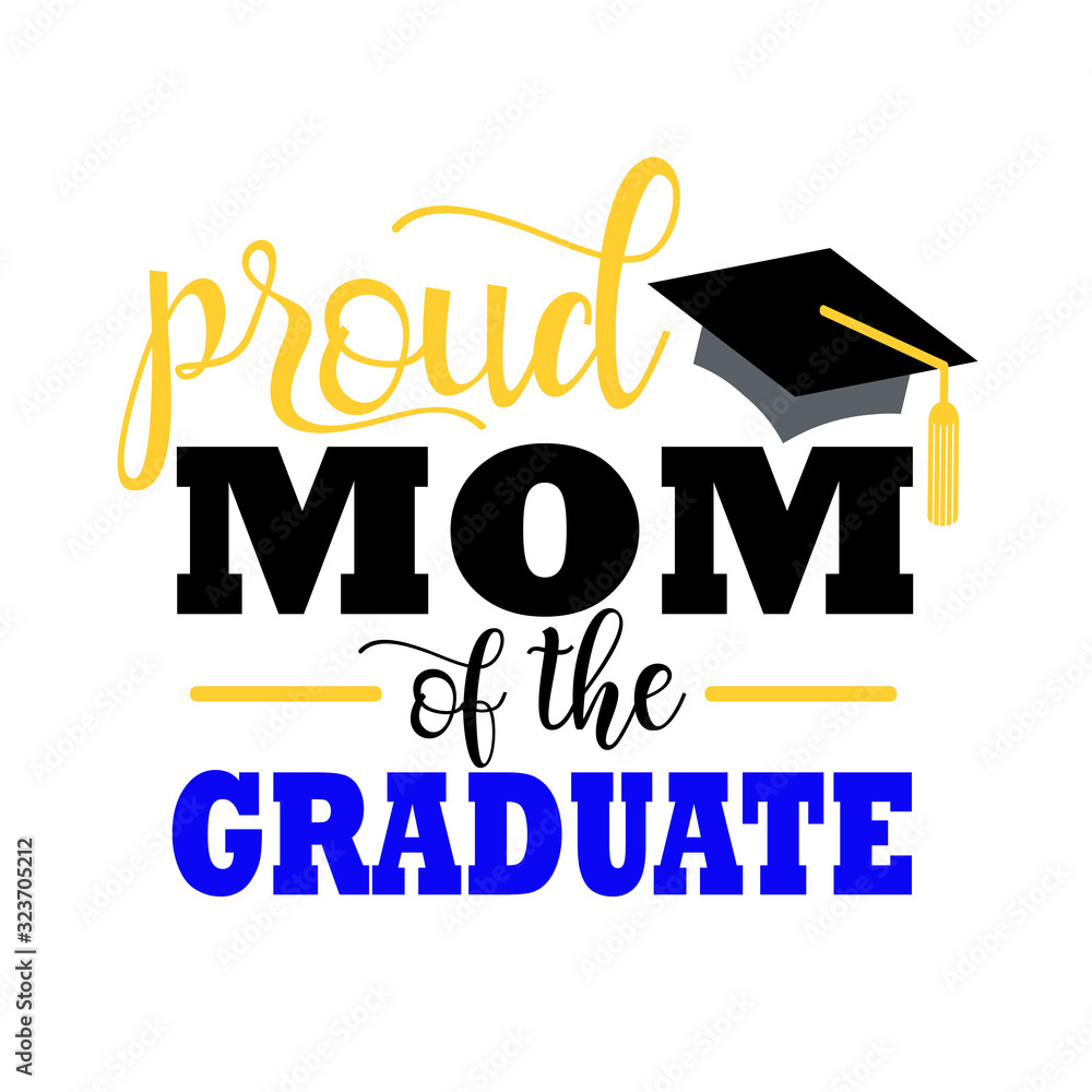Proud mom of the graduate svg. School party design. Stock Vector