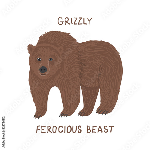 Drawn grizzly bear with text Grizzly ferocious beast. Childish tee shirt print.