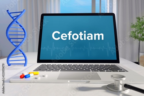 Cefotiam – Medicine/health. Computer in the office with term on the screen. Science/healthcare photo