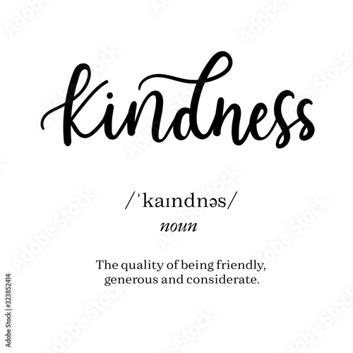 Meaning of word kindness on inspirational poster vector illustration. The quality of being friendly generous and considerate flat style. Isolated on white