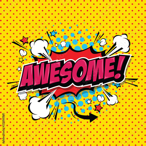 Awesome! Comic Speech Bubble, Cartoon. art and illustration vector file.