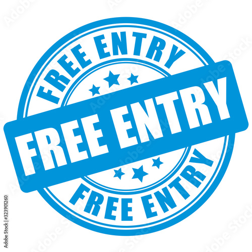 Free entry sign