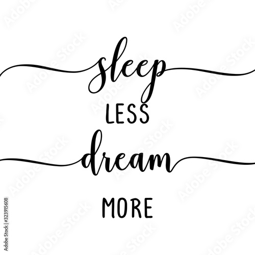 Sleep less deam more - funny quote design with three different cats. Kitten calligraphy sign for print. Cute cat poster with lettering, good for t shirts, gifts, mugs or other